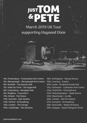 Just Tom and Pete UK Tour 2019 - Supporting Hayseed Dixie
